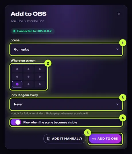 The Add to OBS window, connected to OBS 31.0.2: Scene set to Gameplay (1), the Where on screen grid with bottom left selected (2), Play it again every set to Never (3), the Play when the scene becomes visible switch on (4) and the Add to OBS button (5).