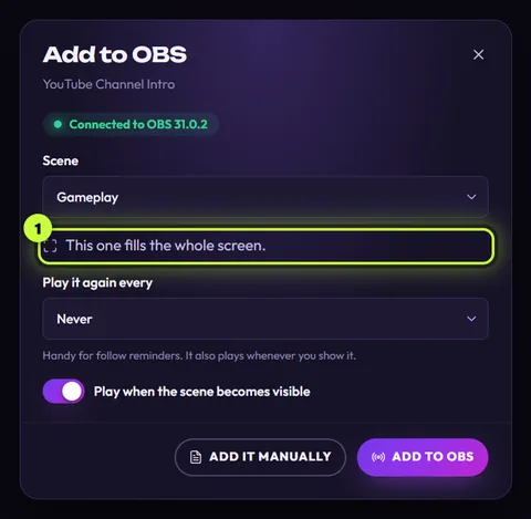 The Add to OBS window for YouTube Channel Intro: instead of the position grid it says This one fills the whole screen (ringed)