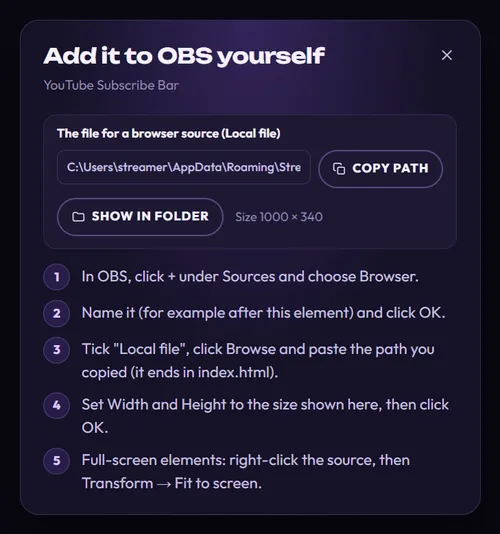 The Add it to OBS yourself window for YouTube Subscribe Bar: the file for a browser source (Local file) with Copy path, Show in folder and Size 1000 × 340, then five numbered steps