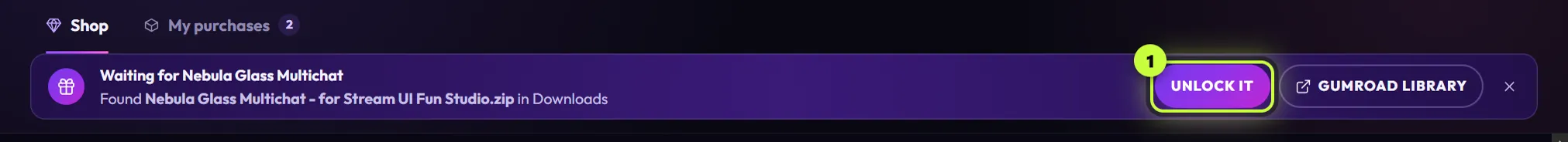 The Store banner Waiting for Nebula Glass Multichat, Found Nebula Glass Multichat - for Stream UI Fun Studio.zip in Downloads, with Unlock it (1)