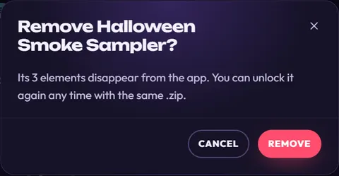 The dialog Remove Halloween Smoke Sampler? Its 3 elements disappear from the app. You can unlock it again any time with the same .zip. Buttons: Cancel and Remove