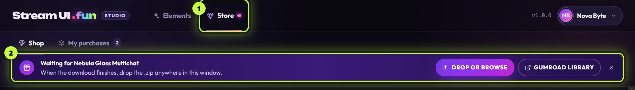 The top bar with a pink dot on the Store tab (1) and the banner Waiting for Nebula Glass Multichat, When the download finishes, drop the .zip anywhere in this window, with Drop or browse, Gumroad library and a close button (2)
