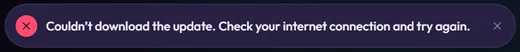 A red pop-up message: Couldn’t download the update. Check your internet connection and try again.